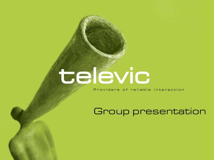 group presentation about televic