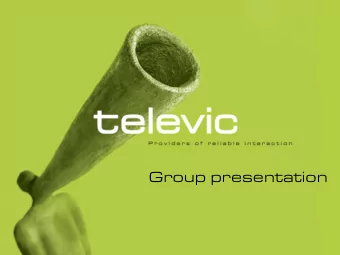Group presentation  About Televic  History  Mission  Values  Markets  Research &amp; Development