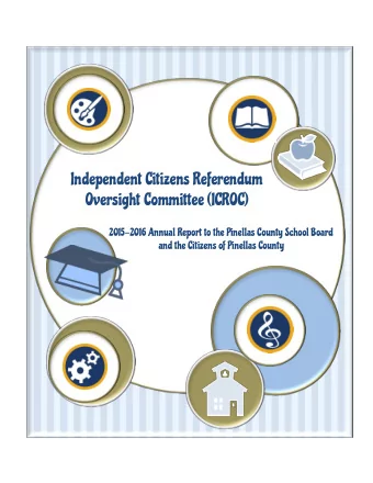 Oversight Committee (ICROC)  2015-2016 Annual Report to the Pinellas County School Board  and the