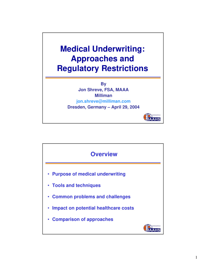 medical underwriting approaches and regulatory