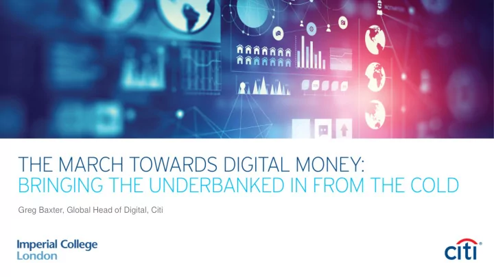 greg baxter global head of digital citi