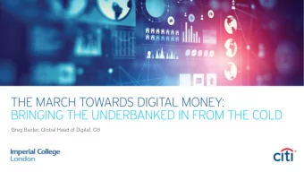 Greg Baxter, Global Head of Digital, Citi  The gap widens between the top and the bottom in the