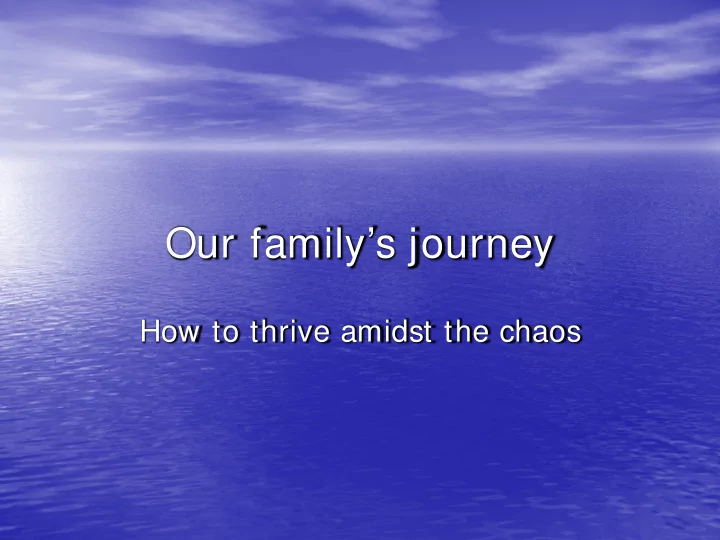 our family s journey