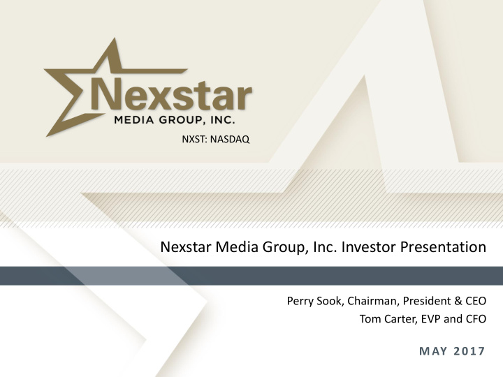 nexstar media group inc investor presentation