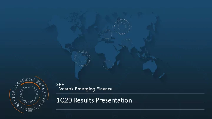 1q20 results presentation vef and the current crisis