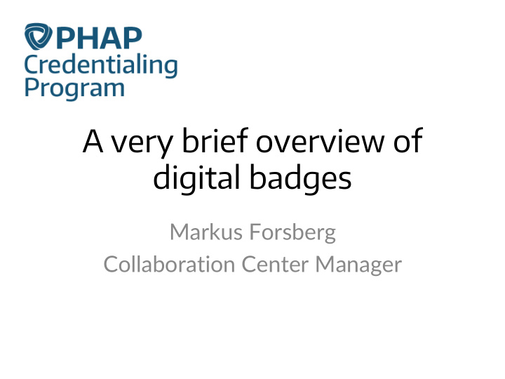 a very brief overview of digital badges