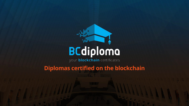 diplomas certifjed on the blockchain