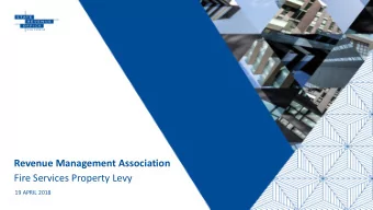 Revenue Management Association  Fire Services Property Levy  19 APRIL 2018  Agenda  2017-18 Levy