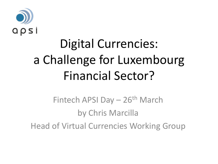 digital currencies a challenge for luxembourg financial
