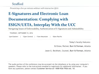ESIGN/UETA, Interplay With the UCC  Navigating Issues of Enforceability, Authentication of