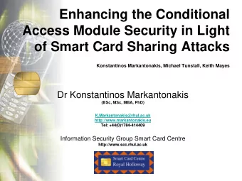 Enhancing the Conditional  Access Module Security in Light  of Smart Card Sharing Attacks