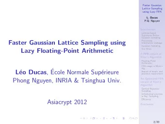 Faster Gaussian Lattice Sampling using  Information Leakage  Gaussian Sampling  Our Work  Lazy