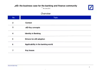 About Deutsche Bank  Strategy 2020:  Digitalize DB -Targeting up to EUR 1bn of incremental