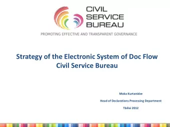 Strategy of the Electronic System of Doc Flow  Civil Service Bureau  Maka Kurtanidze  Head of