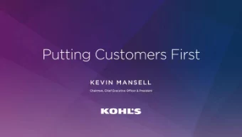 Putting Customers First KEVIN MANSELL  Chairman, Chief Executive Officer &amp; President  AGENDA
