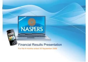 Financial Results Presentation  F  For the 6 months ended 30 September 2009  th  6  th  d d 30 S  t