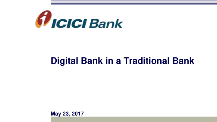 digital bank in a traditional bank