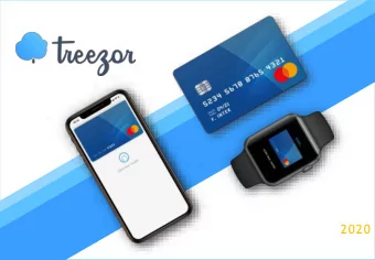 2020  TREEZOR : FRENCH BAAS LEADER Launched in June 2016 Licensed by the French regulator (ACPR) as