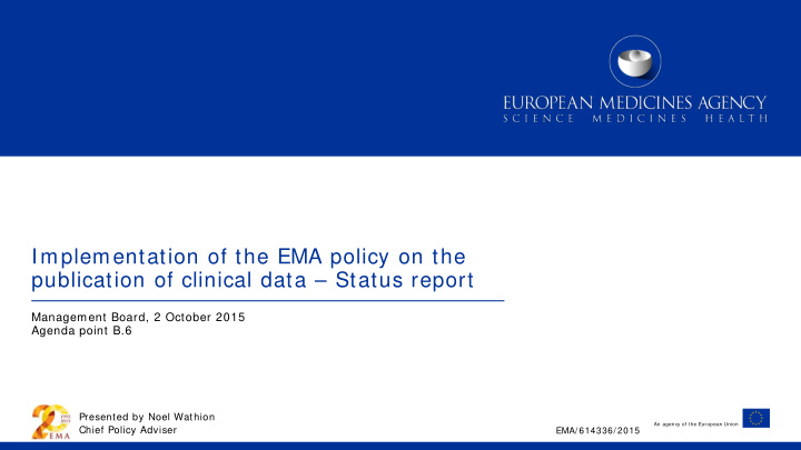 implementation of the ema policy on the publication of