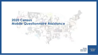 2020 Census  Mobile Questionnaire Assistance  2020CENSUS.GOV  Mobile Response Initiative and MQA