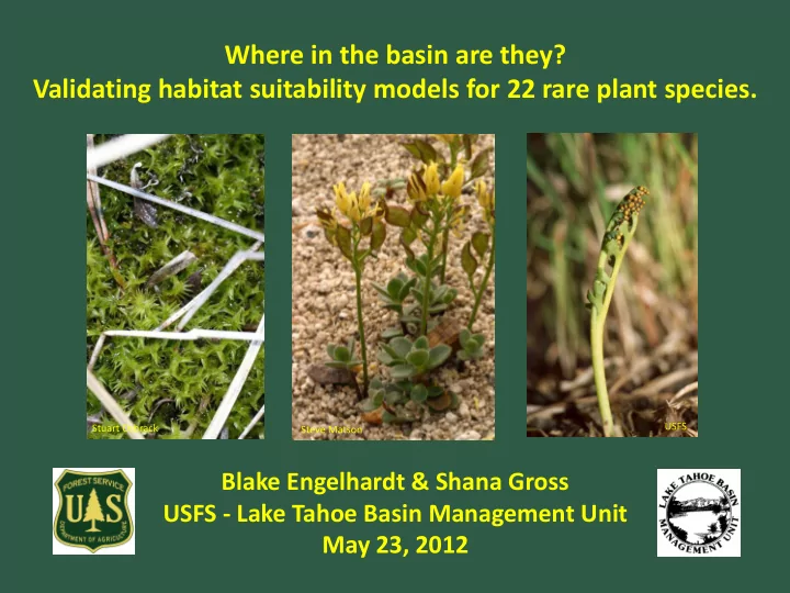 where in the basin are they validating habitat