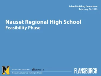 Nauset Regional High School  Feasibility Phase PROJECT MANAGEMENT  Massachusetts School Building