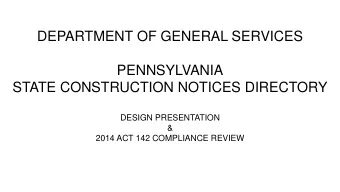 DEPARTMENT OF GENERAL SERVICES  PENNSYLVANIA  STATE CONSTRUCTION NOTICES DIRECTORY  DESIGN