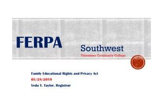 FERPA  Southwest  Tennessee Community College  Family Educational Rights and Privacy Act