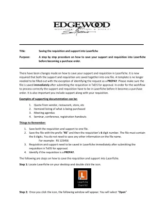 Title:  Saving the requisition and support into Laserfiche  Purpose:  A step by step procedure on