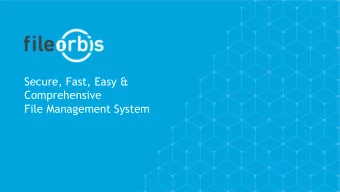 Comprehensive  File Management System    What is FileOrbis ?    How does FileOrbis work ?