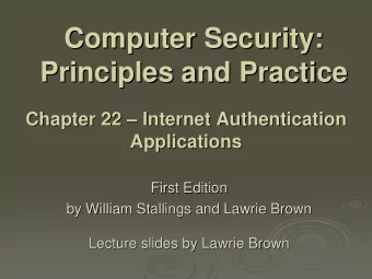 Computer Security:  Computer Security:  Principles and Practice  Principles and Practice  Chapter