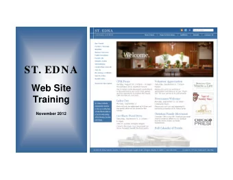 ST. EDNA  Web Site  Training  November 2012  Agenda  8:00a  WiFi Setup, Coffee, Donuts  8:30a