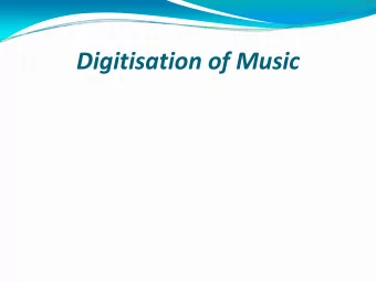 Digitisation of Music IASA Technical Committee Standards, Recommended Practices and Strategies IASA