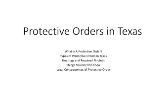 Protective Orders in Texas  What is A Protective Order?  Types of Protective Orders in Texas