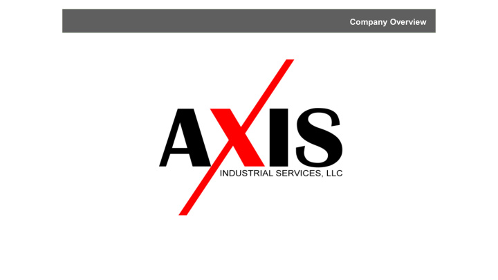 company overview axis services