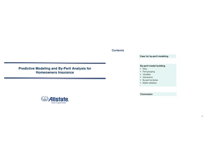 predictive modeling and by peril analysis for