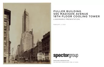 FULLER BUILDING  595 MADISON AVENUE  18TH FLOOR COOLING TOWER  LANDMARKS PRESENTATION  F E B R U A