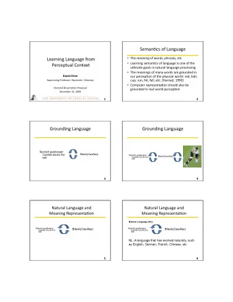 Seman&lt;cs  of  Language      Learning  Language  from    The   meaning