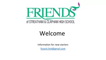 Welcome  Information for new starters  fosach.link@gmail.com  Who are the Friends?  Welcome