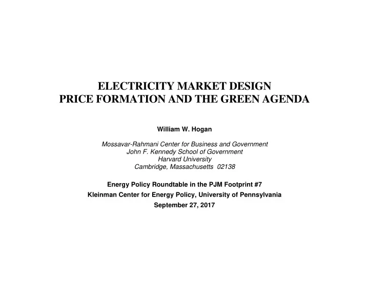electricity market design price formation and the green