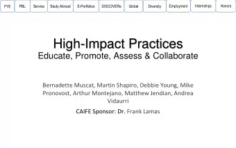 High-Impact Practices  Educate, Promote, Assess &amp; Collaborate  Bernadette Muscat, Martin
