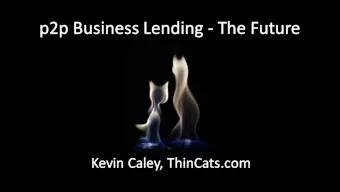 ThinCats.com  Established  5  years  ago  First  p2p  platform  for