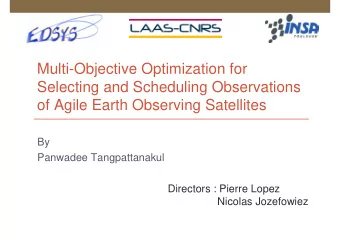 Multi-Objective Optimization for  Selecting and Scheduling Observations  of Agile Earth Observing