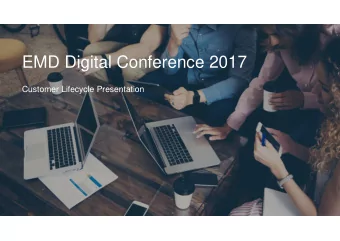 EMD Digital Conference 2017  Customer Lifecycle Presentation  Automotive Retailing in the Age of