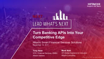 Turn Banking APIs Into Your  Competitive Edge  Hitachi Smart Financial Services Solutions
