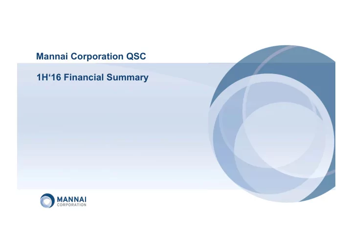 mannai corporation qsc 1h 16 financial summary 1h 16