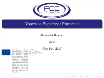 Dispersion Suppressor Protection  Alexander Krainer  CERN  May 5th, 2017  Why is Protection