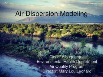 Air Dispersion Modeling  City of Albuquerque  Environmental Health Department  Air Quality Program
