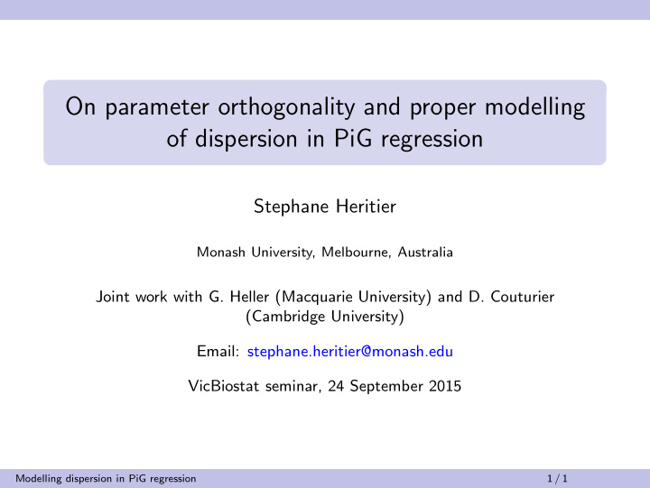 on parameter orthogonality and proper modelling of