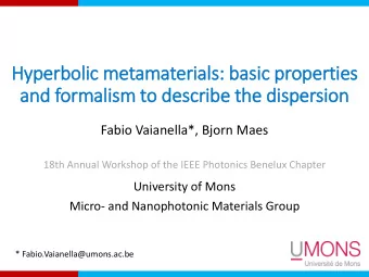 and formalism to describe the dis  ispersion  Fabio Vaianella*, Bjorn Maes  18th Annual Workshop of
